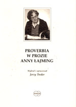 Proverbia w prozie Anny Łajming